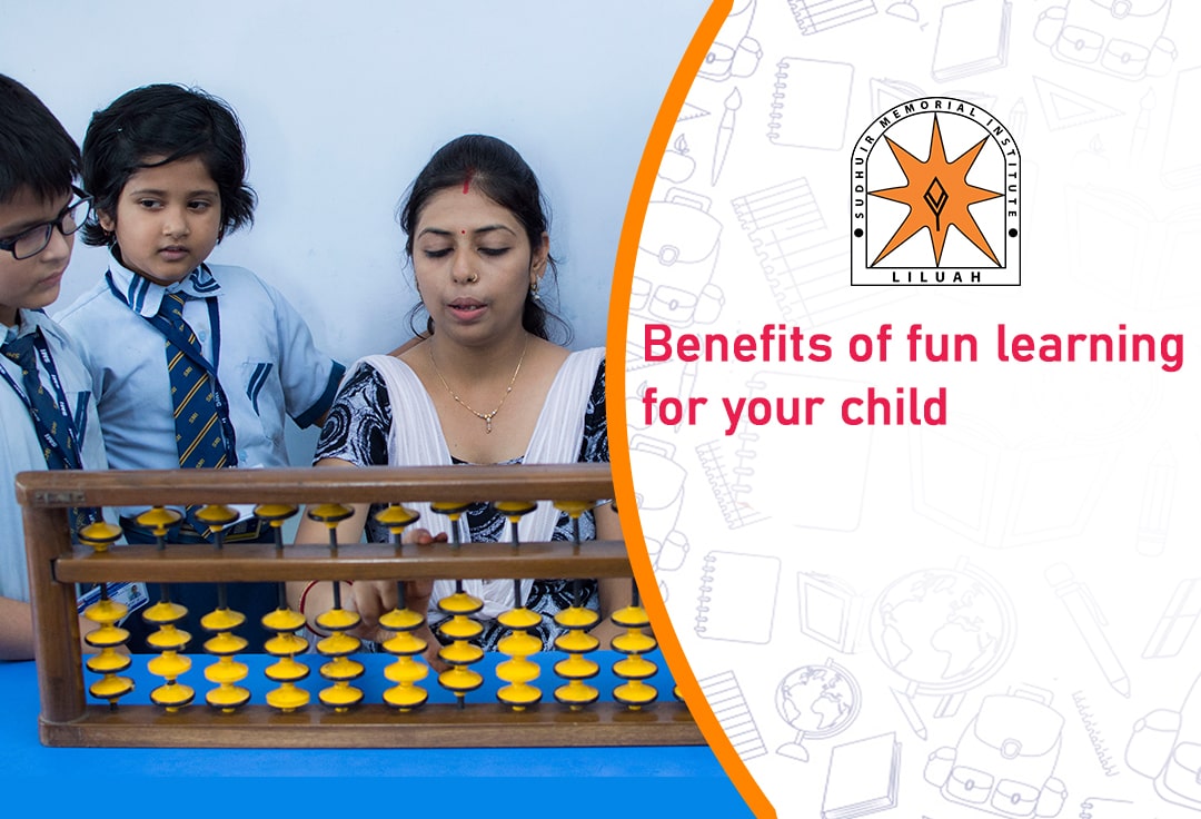 Benefits of fun learning for your child