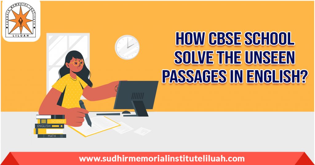 CBSE School help to solve the unseen passages in English