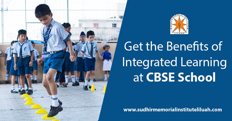 Get the Benefits of Integrated Learning at CBSE School