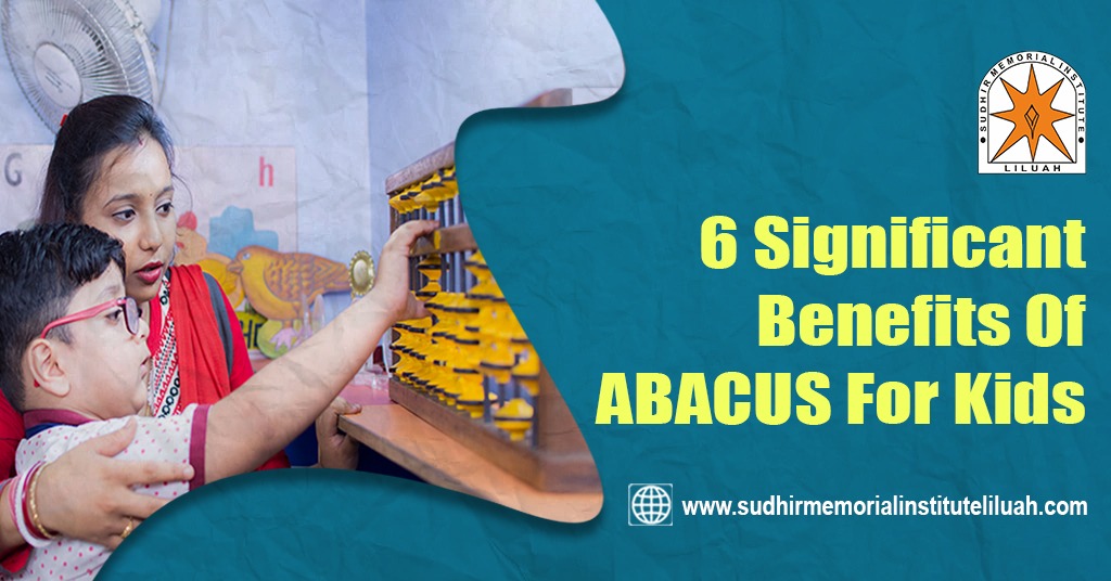 6 Significant Benefits Of Abacus For Kids